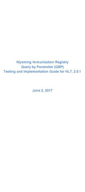 WyIR QBP Testing and Implementation Guide