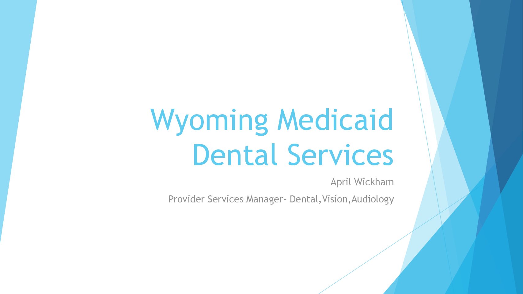 Dental Services - Wyoming Department of Health