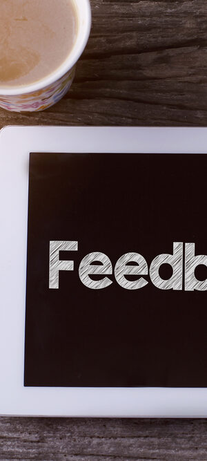 feedback on tablet on desk
