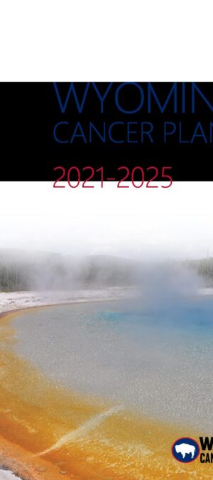 Wyoming Cancer Plan 2021-2025