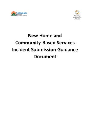 New HCBS Incident Submission Process Guidance Manual