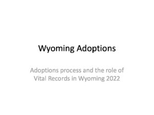 Wyoming Adoption Presentation 2022