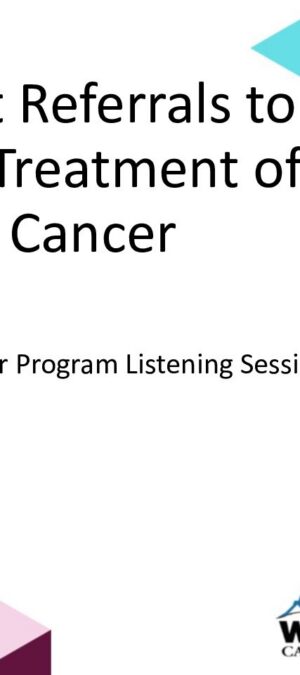Cancer Treatment Referrals to Medicaid &ndash; June 2023 &ndash; WCP Screening Program Updates & Listening Session