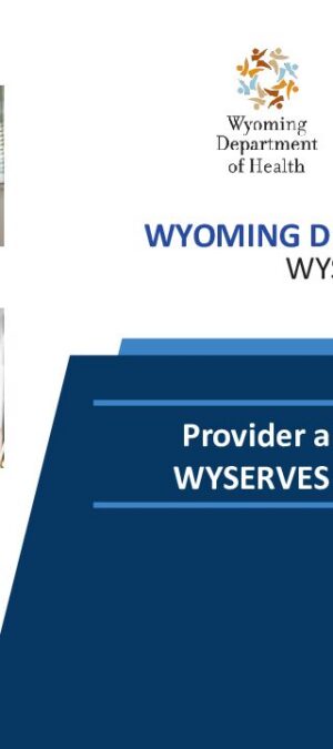 01.26 CMDDT &ndash; WYSERVES Outreach_ Providers Webinar 2026 Updates &ndash; Final as of 01_07_2026 (1)
