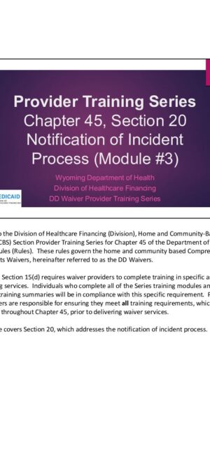 Provider Training Series Chapter 45, Section 20 Notification of Incident Process Module #3